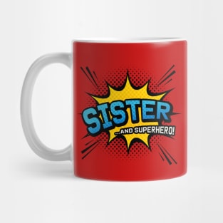 Sister & Superhero - Comic Book Style Gift Mug